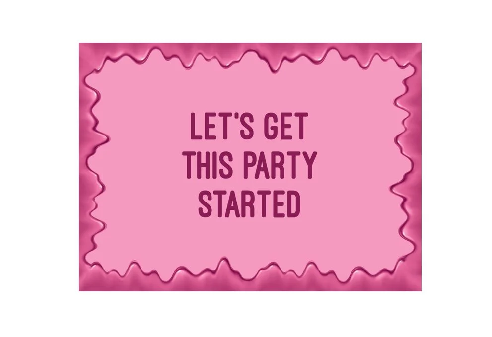 Kaartje – Let’s get this party started
